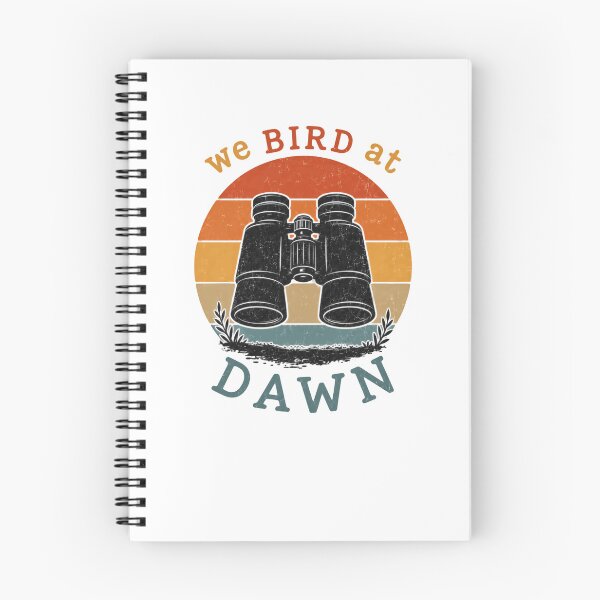 Item preview, We Bird At Dawn Birdwatching Birder Nature Observer designed and sold by HumansStuck12.