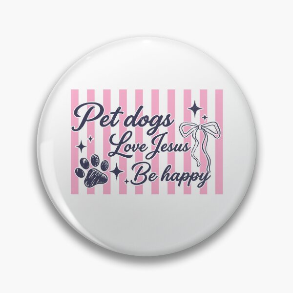 Item preview, Pet Dogs Love Jesus Be Happy designed and sold by Home-Crea-Abode.