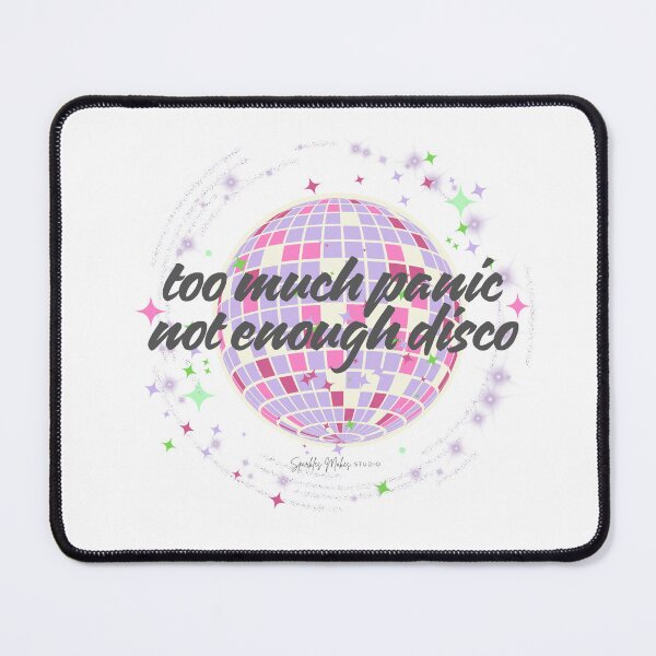 Item preview, Too Much Panic, Not Enough Disco designed and sold by SparklesMakesStudio.