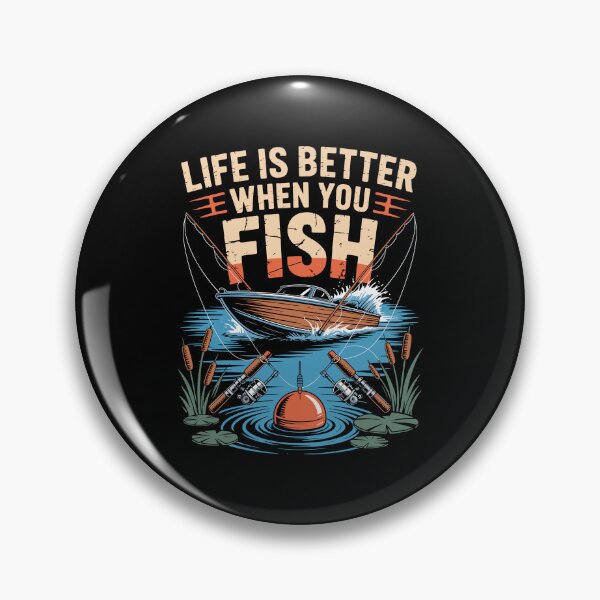 Item preview, Life Is Better When You Fish designed and sold by Toddtheknight.