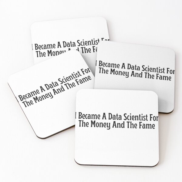 Item preview, Funny Data Scientist Gift - I Became A Data Scientist For The Money And The Fame T-Shirt designed and sold by OopsIDrewIt.