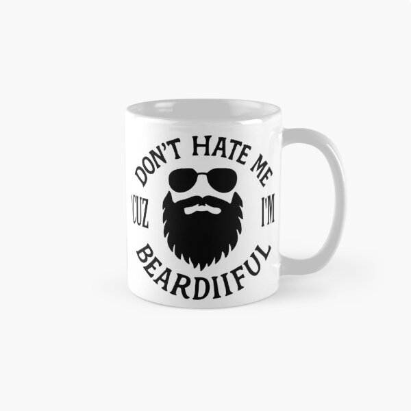Item preview, Don't Hate Me Cuz I'm Beardiiiful designed and sold by HUTEND.