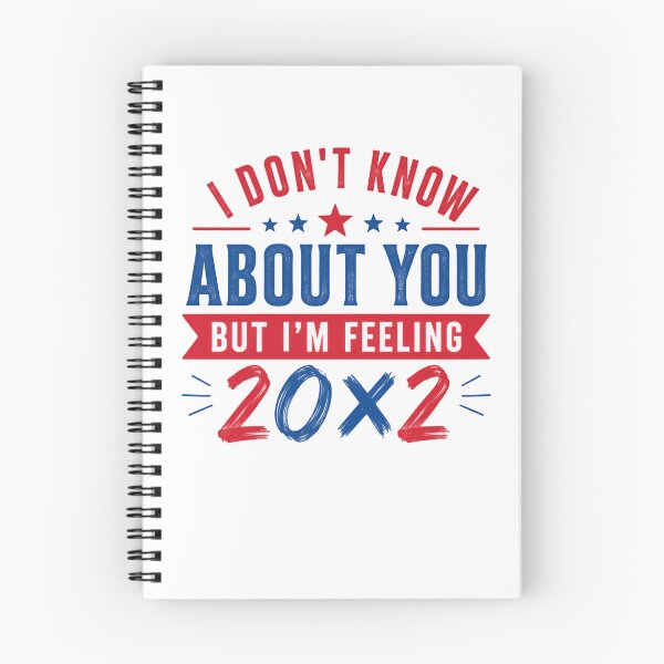 Item preview, I Don't Know About You But I'm Feeling 20X2 Fortieth Birthday Milestone Gift designed and sold by HumansStuck12.