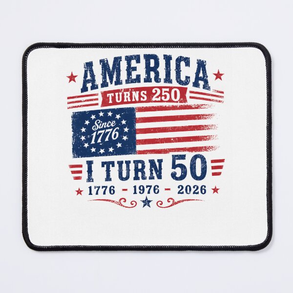 Item preview, America Turns 250 I Turn 50 Fiftieth Birthday United States Anniversary Born 1976 2026 designed and sold by HumansStuck12.