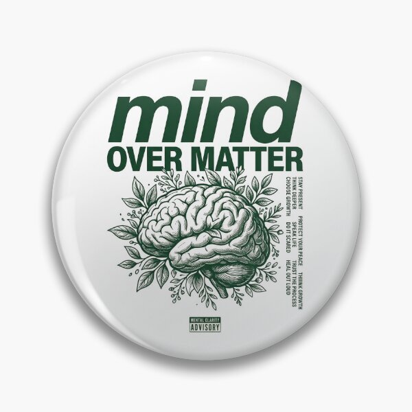Item preview, Mind Over Matter — Mindset Mental Clarity designed and sold by PlushFutura.