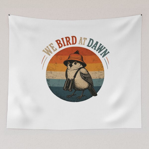 Item preview, We Bird At Dawn Birdwatching Birder Nature Lover designed and sold by HumansStuck12.