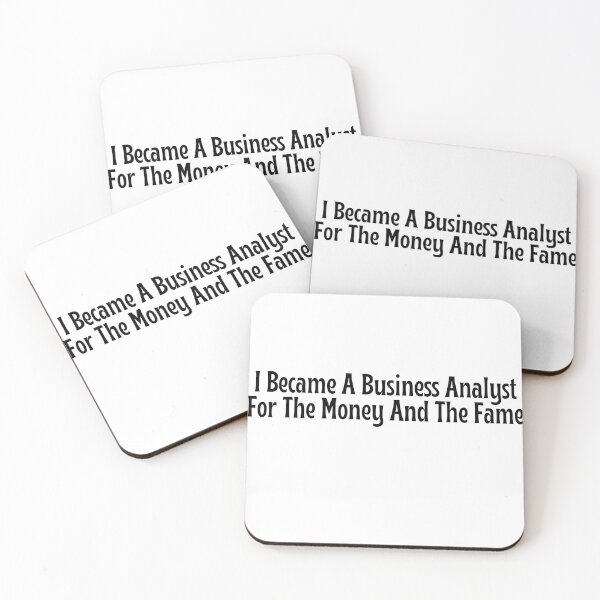 Item preview, Funny Business Analyst Gift - I Became A Business Analyst For The Money And The Fame T-Shirt designed and sold by OopsIDrewIt.