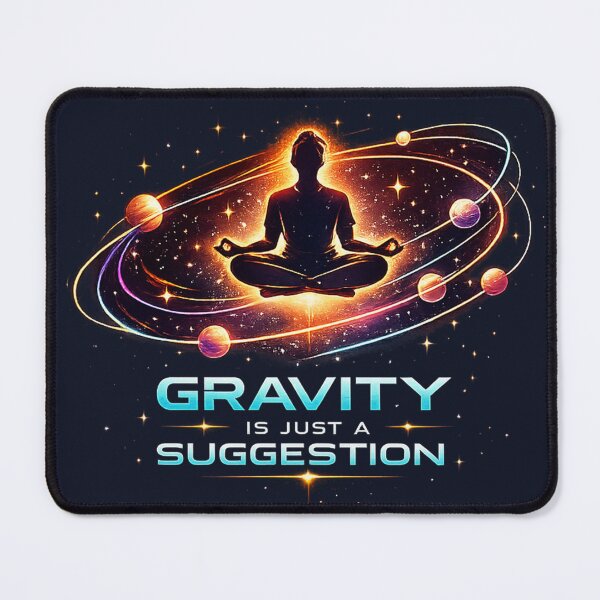 Item preview, Gravity Is Just A Suggestion – Cosmic Yoga Levitation Design designed and sold by warlistop.