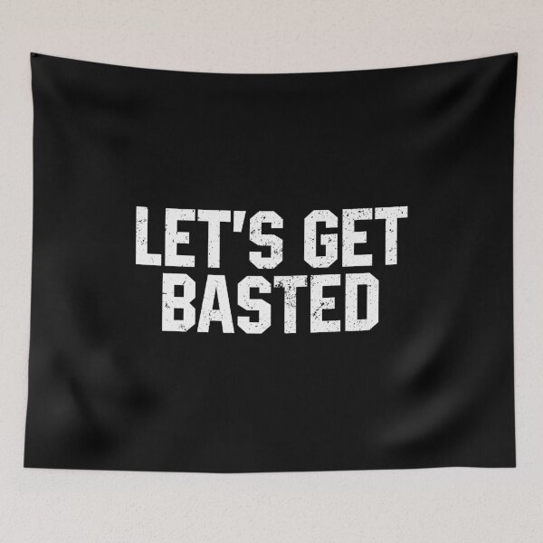 Item preview, Let's Get Basted designed and sold by diannitagemvi.