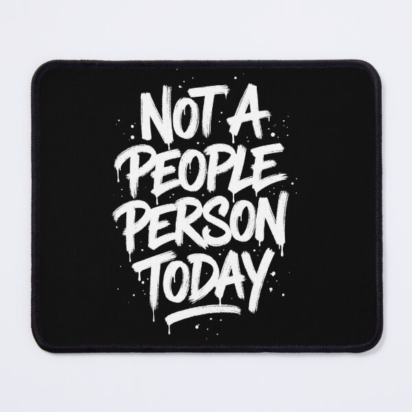 Item preview, Not a People Person Today designed and sold by Syahrasi.