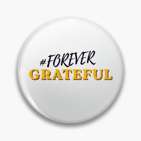 Item preview, Forever Grateful designed and sold by mommyniocean.
