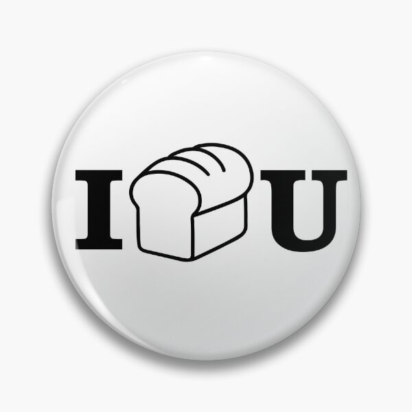 Item preview, I Loaf U – Cute Bread Pun Love Design designed and sold by ThisIsDebbie.