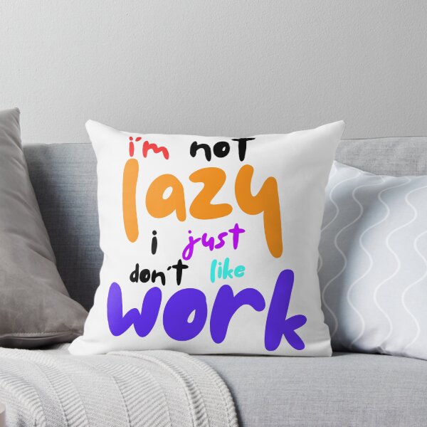 Item preview, Lazy dont work designed and sold by SAM-ART-PK.