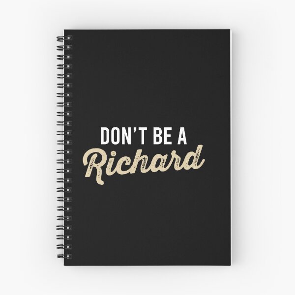 Item preview, Don’t Be A Richard - Funny Saying designed and sold by malicaferrha.