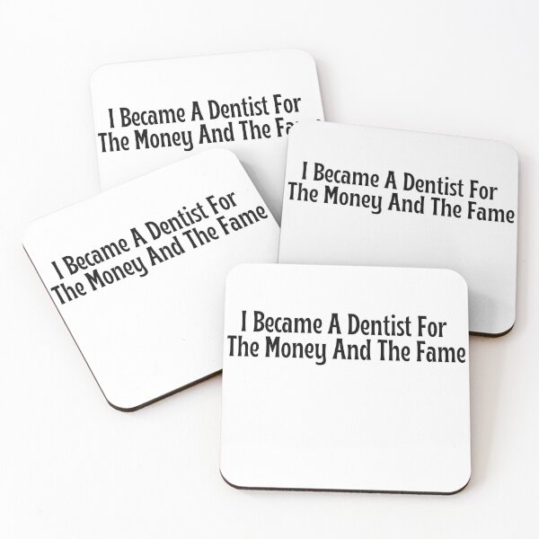 Item preview, Funny Dentist Gift - I Became A Dentist For The Money And The Fame T-Shirt designed and sold by OopsIDrewIt.