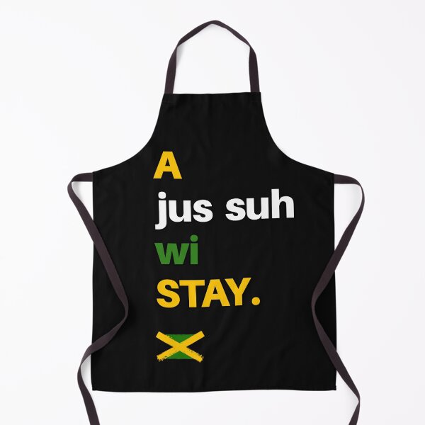 Item preview, A Jus' Suh Wi Stay -Jamaican Expression designed and sold by SorilTee Designs.