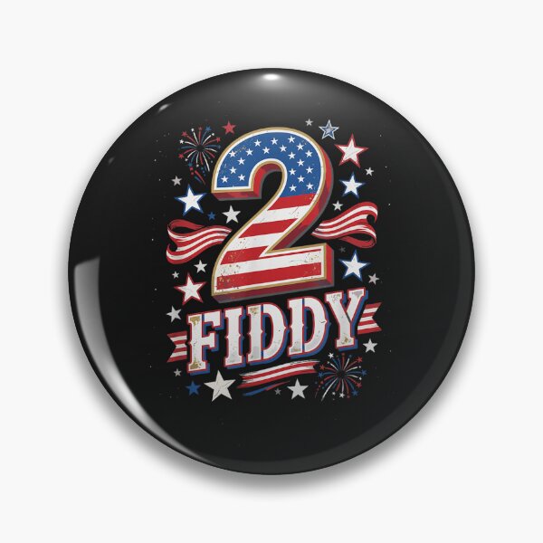 Item preview, 2 Fiddy 250th Anniversary 4th Of July Patriotic designed and sold by MicheleWiseman.