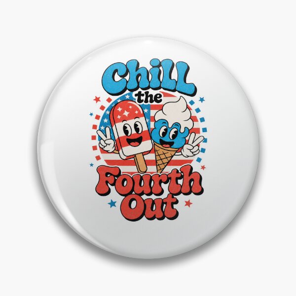 Item preview, Chill The Fourth Out designed and sold by deecosta.