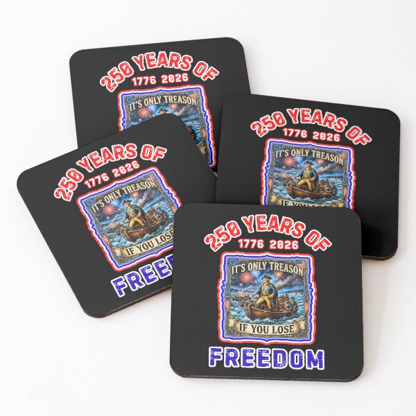 Item preview, Its Only Treason If You Lose America 250  designed and sold by WoodburyLake.