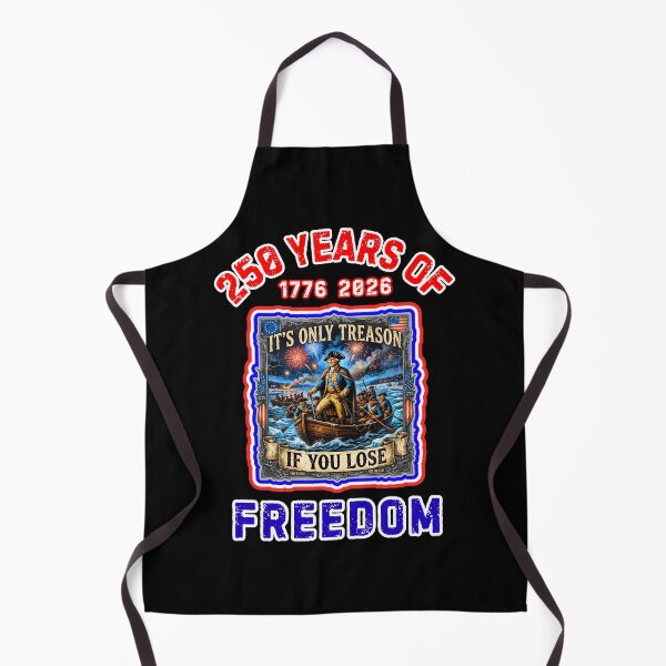 Item preview, Its Only Treason If You Lose America 250 designed and sold by WoodburyLake.