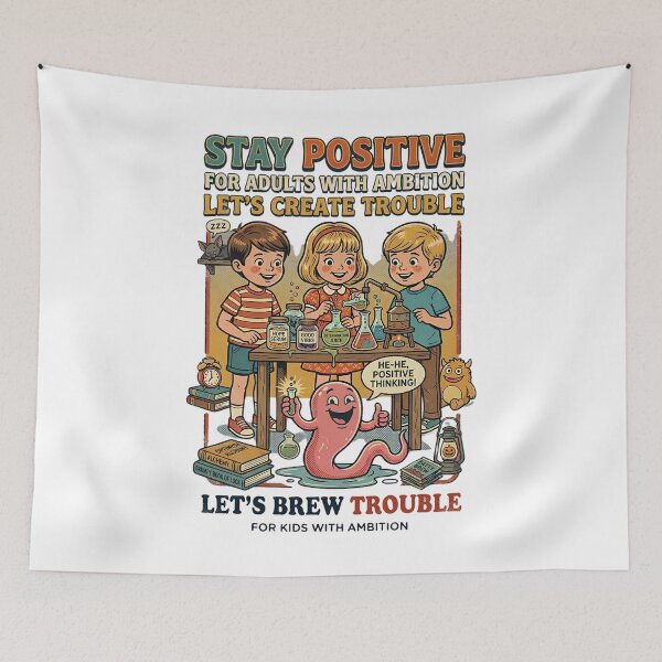 Item preview, Stay Positive Let Brew Trouble designed and sold by Robertagerald.