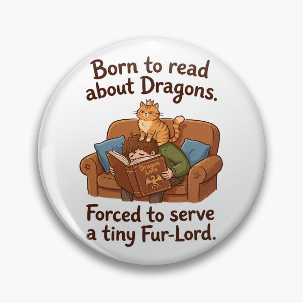 Item preview, Born To Read About Dragons Forced To Serve Fur Lord designed and sold by Kawaii-n-Spice.