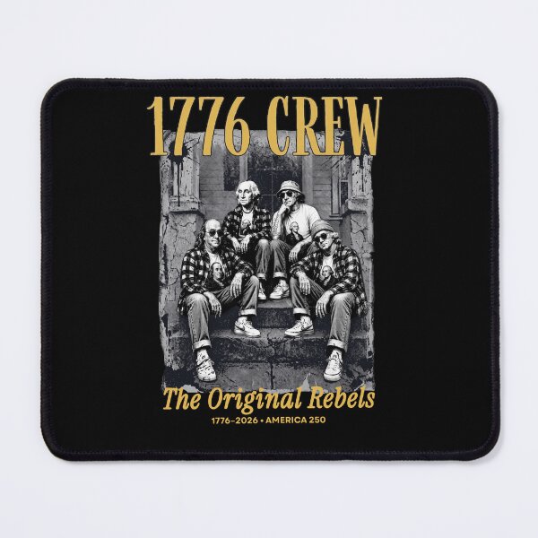 Item preview, 1776 Crew The Original Rebels 1776-2026, America 250 designed and sold by To101ARt.