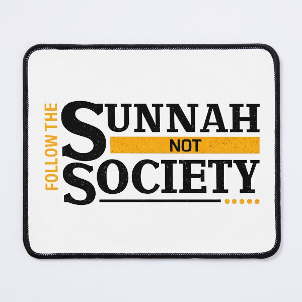 Item preview, Sunnah, Not Society – Islamic Reminder Typography designed and sold by HamdPrint ⭐⭐⭐⭐⭐.