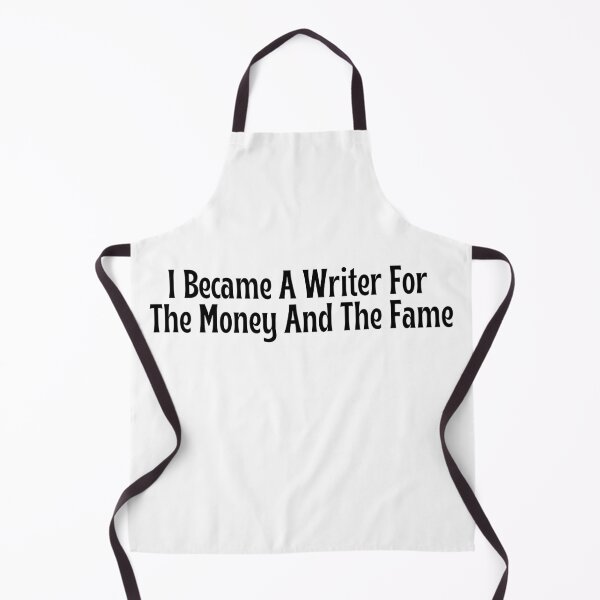 Item preview, Funny Writer Gift - I Became A Writer For The Money And The Fame T-Shirt designed and sold by OopsIDrewIt.