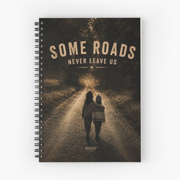 Item preview, Some Roads Never Leave Us designed and sold by WAGUY.