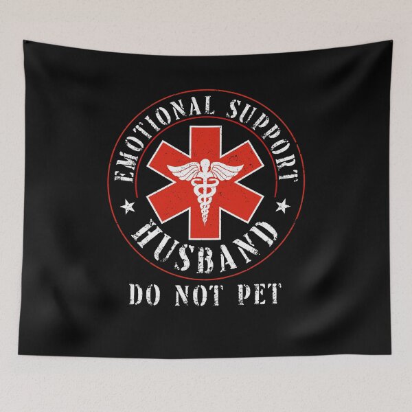 Item preview, Emotional Support Husband Do Not Pet meme designed and sold by Hedoraxe.
