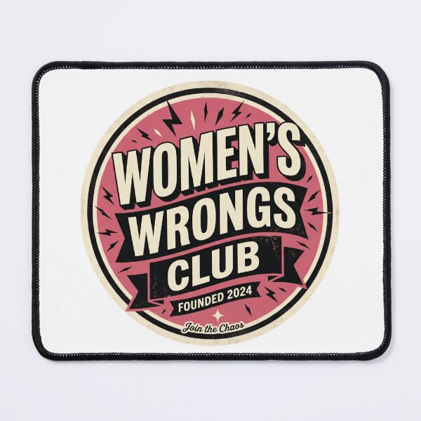Item preview, Women’s Wrongs Club Feminist designed and sold by CodeDragon Designs.