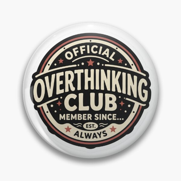 Item preview, Overthinking Club Retro Quote designed and sold by CodeDragon Designs.