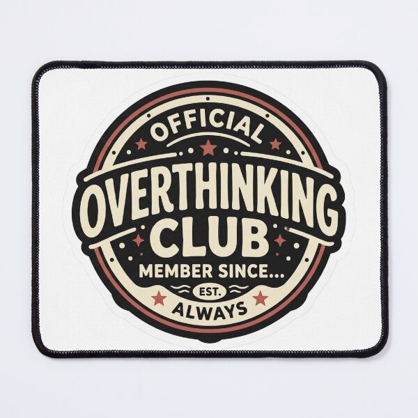 Item preview, Overthinking Club Retro Quote designed and sold by CodeDragon Designs.