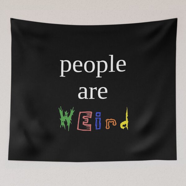 Item preview, People Are Weird Funny Introvert Quote designed and sold by MadUX.