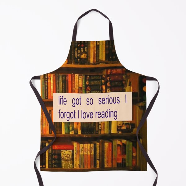 Item preview, life got so serious i forgot i love reading designed and sold by urturningviolet.