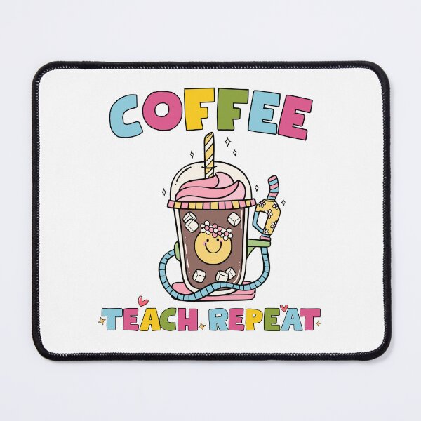 Item preview, Coffee Teach Repeat designed and sold by thebest-2studio.
