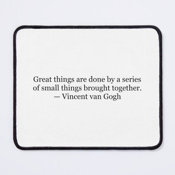 Item preview, Vincent van Gogh “Great Things Are Done by a Series of Small Things” Quote Print | Artist Inspiration Typography Wall Art designed and sold by The Prose Atelier.