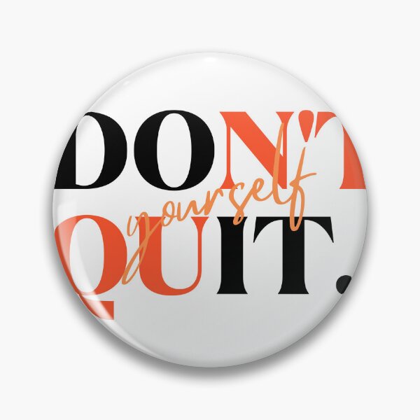 Item preview, Don't quite yourself  designed and sold by Cool Tee World .