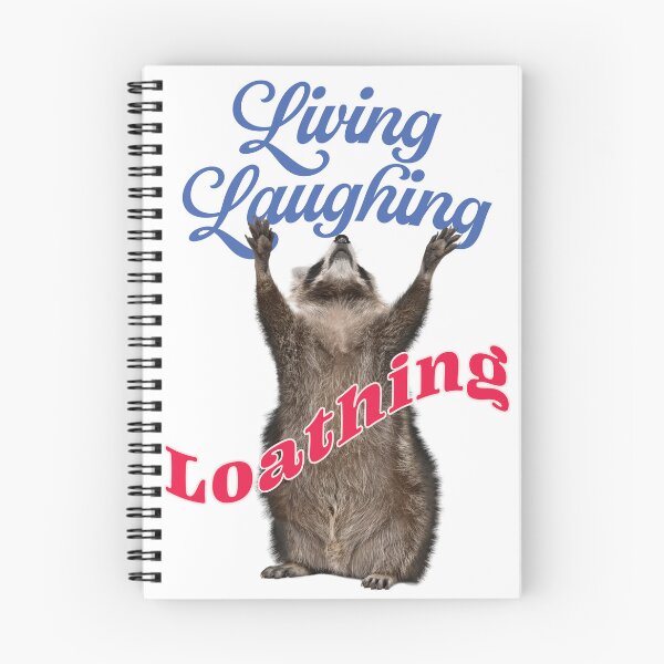 Item preview, Living Laughing Loathing Raccoon designed and sold by LuluVonMeow.