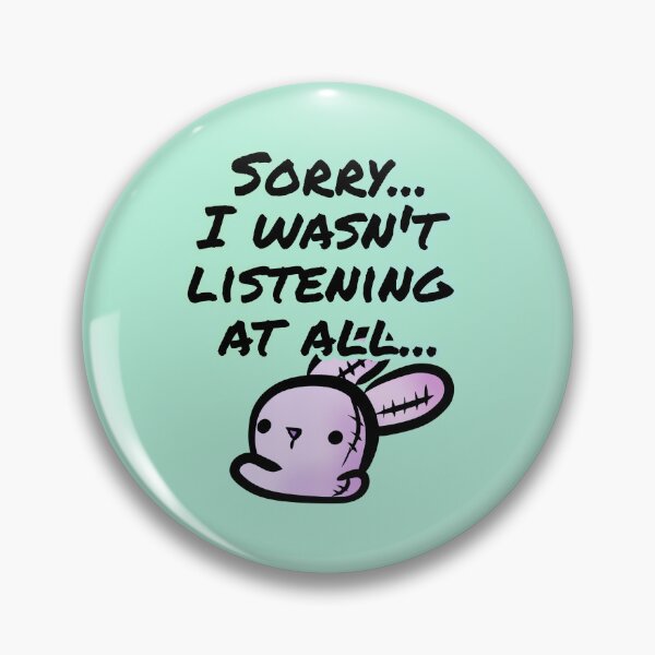Item preview, Sorry I wasn't listening at all - Claninchen bunny designed and sold by Claninchen.