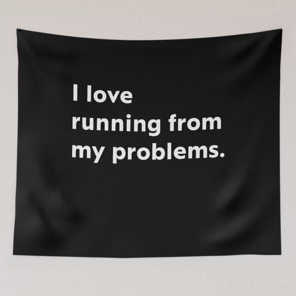 Item preview, I love running from my problems. designed and sold by upliv.