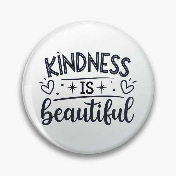 Item preview, kindness is beautiful designed and sold by nimmitrends.