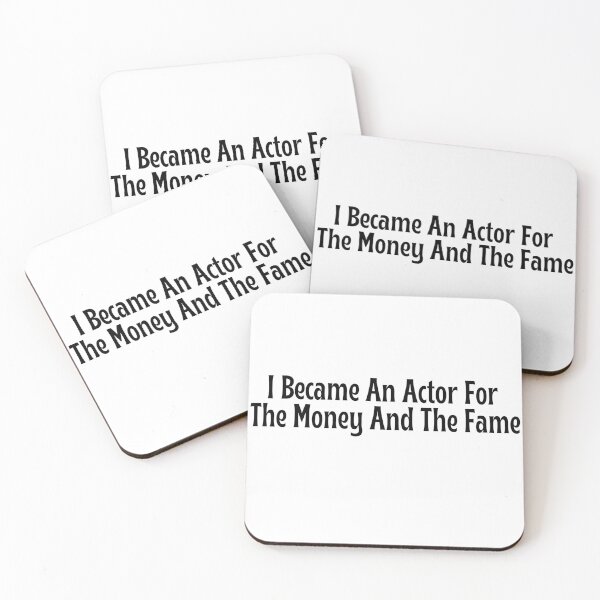 Item preview, Funny Actor Gift - I Became An Actor For The Money And The Fame T-Shirt designed and sold by OopsIDrewIt.