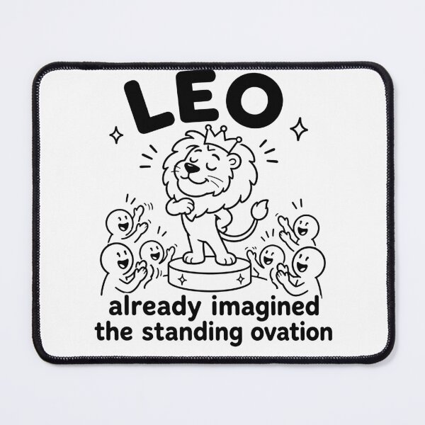 Item preview, Leo Already Imagined Standing Ovation designed and sold by MonkiFlipp.