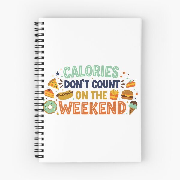 Item preview, Calories Don't Count On The Weekend - Colorful Fast Food Cheat Day Wear designed and sold by ShirtRemarks.