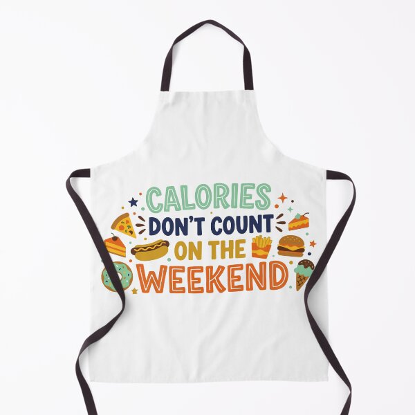 Item preview, Calories Don't Count On The Weekend - Colorful Fast Food Cheat Day Wear designed and sold by ShirtRemarks.