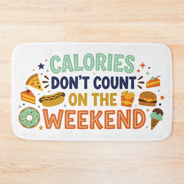 Item preview, Calories Don't Count On The Weekend - Colorful Fast Food Cheat Day Wear designed and sold by ShirtRemarks.