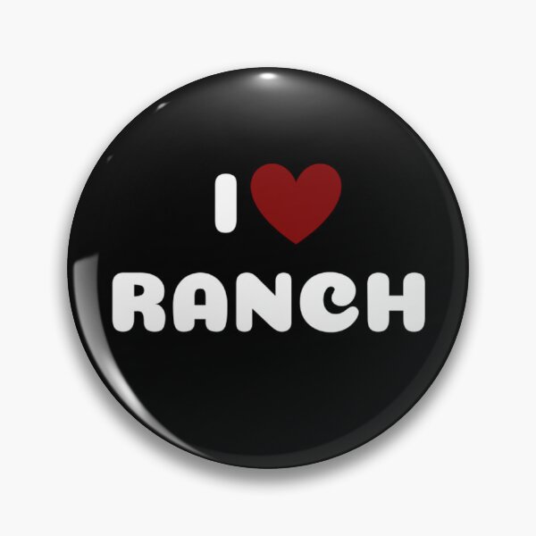Item preview, I LOVE RANCH designed and sold by Ravokee.