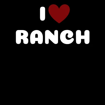 Artwork thumbnail, I LOVE RANCH by Ravokee